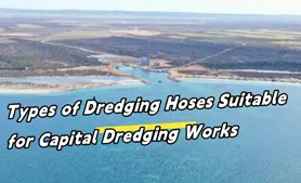 Types of Dredging Hoses Suitable for Capital Dredging Works